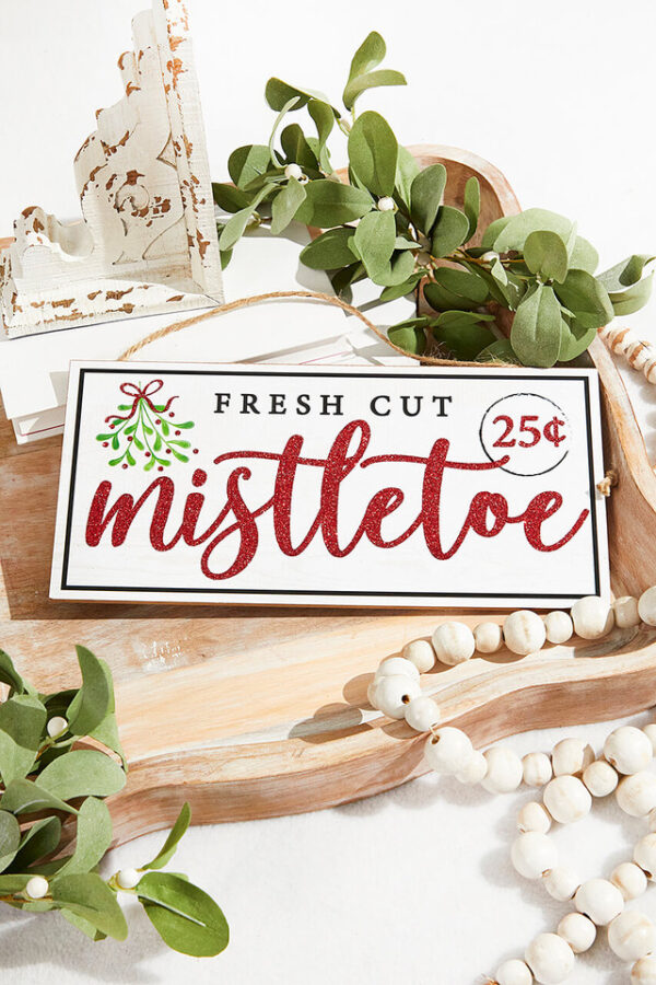 Fresh Cut Mistletoe Sign