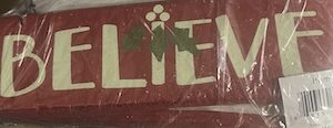 Red Believe Sign
